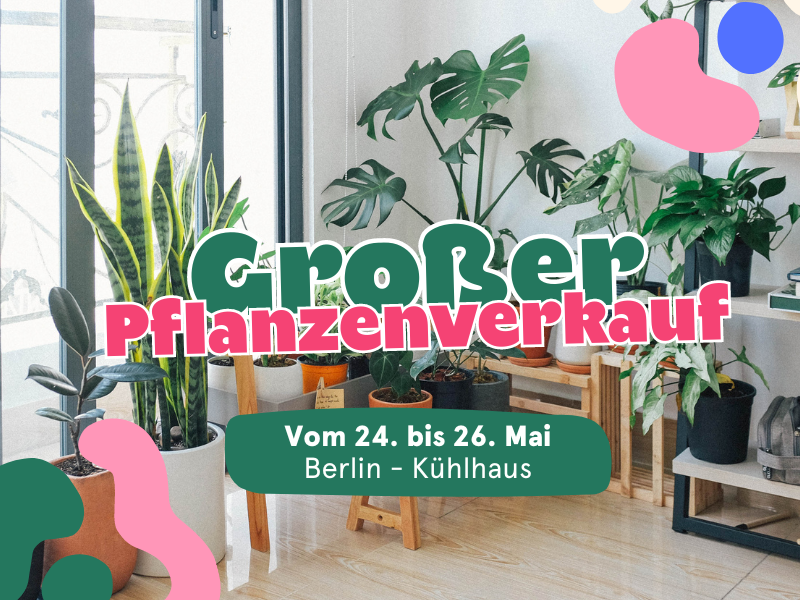 Großer Pflanzenverkauf  <br>Berlin